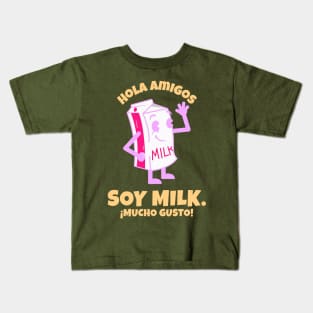 Funny Spanish Soy Milk Kids T-Shirt